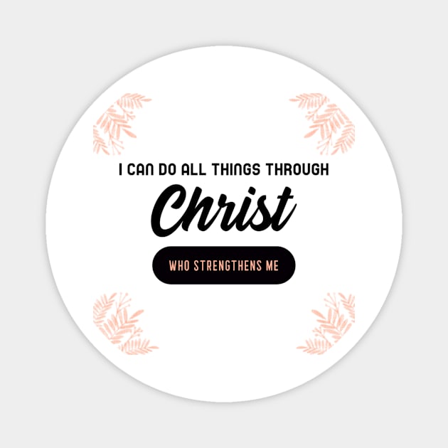 I can do all things through Christ Magnet by Bible All Day 